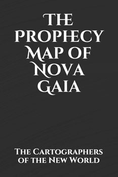 The Prophesy Map of Nova Gaia Love